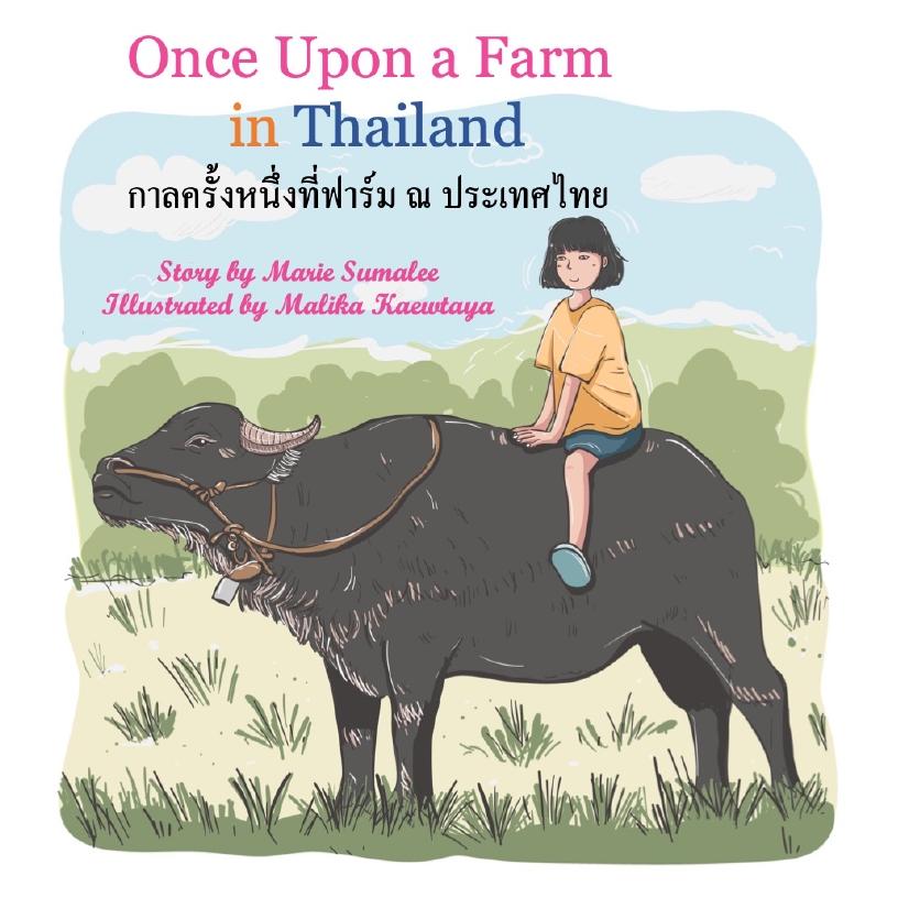 Once Upon a Farm in Thailand